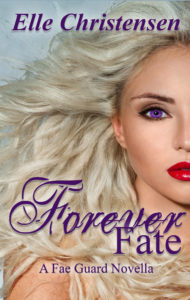 Book Cover: Forever Fate: The Fae Guard Series