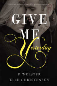 Book Cover: Give Me Yesterday